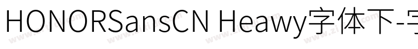 HONORSansCN Heawy字体下字体转换